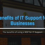 Benefits of IT support for businesses main blog post image